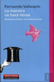 La Mentira Os Hará Libres