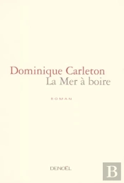 La Mer A Boire