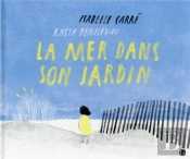 La Mer Dans Son Jardin