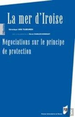 Bertrand.pt - La Mer D'Iroise ; Négociations Sur Le Principe De Protection