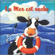 La Mer Est Vache