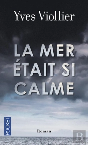 La Mer Était Si Calme