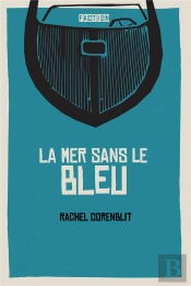 La Mer Sans Le Bleu