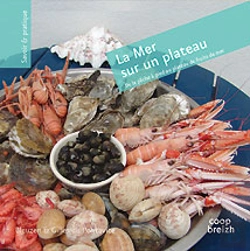 Bertrand.pt - La Mer Sur Un Plateau ; De La Pêche À Pied Au Plateau De Fruits De Mer