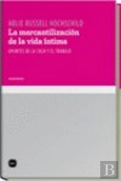 La Mercantilización De La Vida Íntima