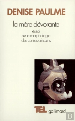 Bertrand.pt - La Mere Devorante; Essai Sur La Morphologie Des Contes Africains