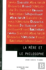 La Mère Et Le Philosophe