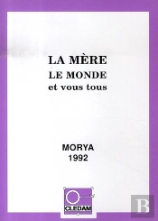La Mère, Le Monde Et Vous Tous