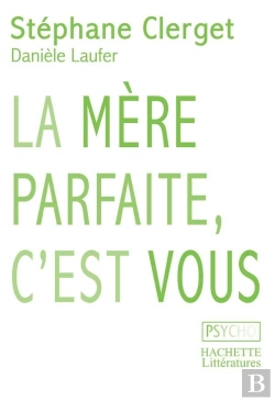Bertrand.pt - La Mère Parfaite C'Est Vous