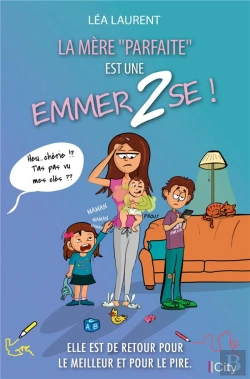 Bertrand.pt - La Mere Parfaite Est Une Emmerdeuse Tome 2