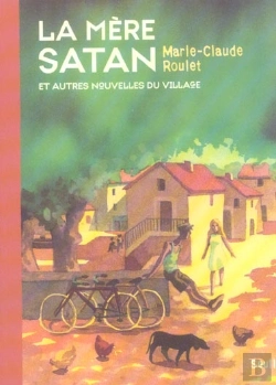 Bertrand.pt - La Mere Satan Et Autres Nouvelles Du Village