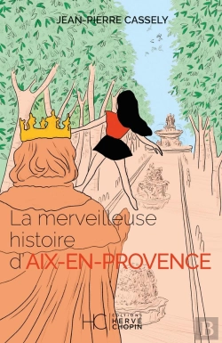Bertrand.pt - La Merveilleuse Histoire D'Aix-En-Provence