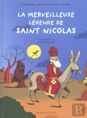 La Merveilleuse Legende De Saint Nicolas