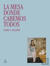 La Mesa Donde Cabemos Todos