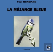 La Mésange Bleue : Collection Approche (N°10)