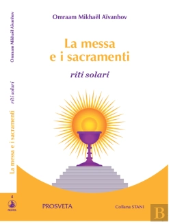 Bertrand.pt - La Messa E I Sacramenti: Riti Solari