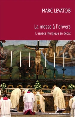 Bertrand.pt - La Messe À L'Envers ; L'Espace Liturgique En Débat