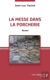 La Messe Dans La Porcherie