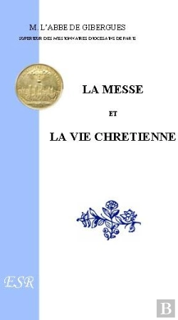 Bertrand.pt - La Messe Et La Vie Chrétienne