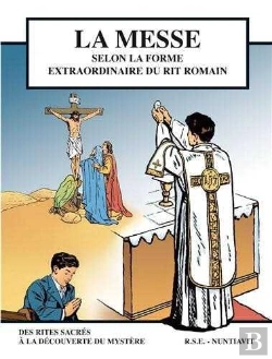 Bertrand.pt - La Messe Selon La Forme Extraordinaire Du Rit Romain