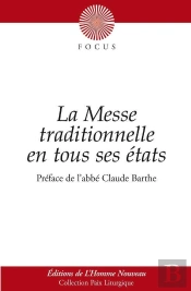 La Messe Traditionnelle En Tous Ses États