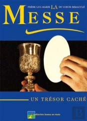 La Messe ; Un Trésor Caché
