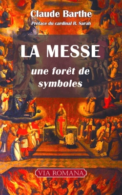 Bertrand.pt - La Messe ; Une Forêt De Symboles