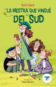 La Mestra Que Vingue Del Sud