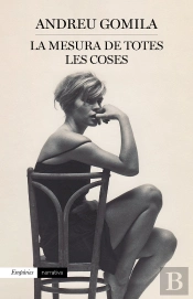 La Mesura De Totes Les Coses