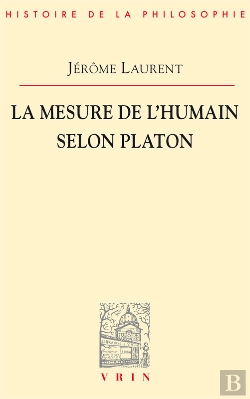 Bertrand.pt - La Mesure De L'Être Humain Selon Platon
