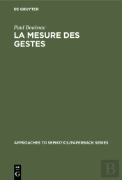 La Mesure Des Gestes