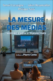 La Mesure Des Médias : Histoire, Enjeux Et Perspectives