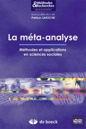La Méta-Analyse ; Méthodes Et Applications En Sciences Sociales