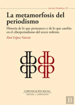 Bertrand.pt - La Metamorfosis Del Periodismo