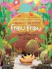 La Metamorphose De Frou Frou