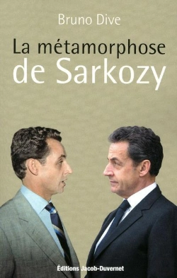 Bertrand.pt - La Metamorphose De Nicolas Sarkozy