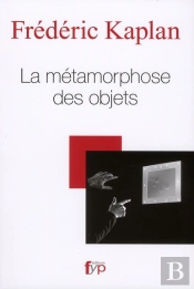 La Métamorphose Des Objets