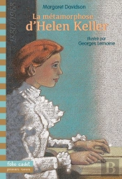 La Metamorphose D'Helen Keller