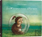 La Metamorphose D'Hermine