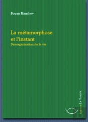 La Métamorphose Et L'Instant
