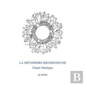 La Métaphore Bienheureuse