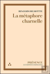 La Métaphore Charnelle