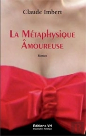 La Métaphysique Âmoureuse
