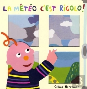 La Météo C'Est Rigolo !