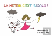 La Meteo C'Est Rigolo