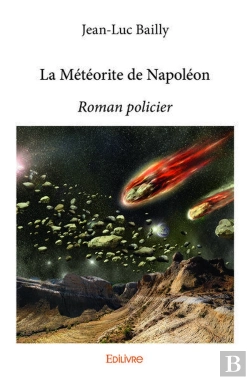 Bertrand.pt - La Meteorite De Napoleon - Roman Policier