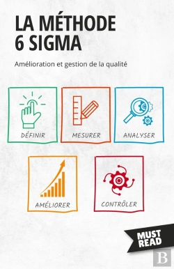 Bertrand.pt - La Méthode 6 Sigma : Amélioration Et Gestion De La Qualité