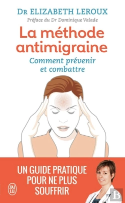 Bertrand.pt - La Méthode Anti-Migraine ; Comment Prévenir Et Combattre