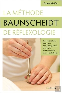 Bertrand.pt - La Methode Baunscheidt De Reflexologie - Principes, Protocoles Et Applications Therapeutiques