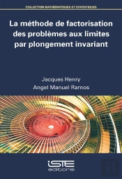 La Méthode De Factorisation Des Problèmes Aux Limites Par Plongement Invariant